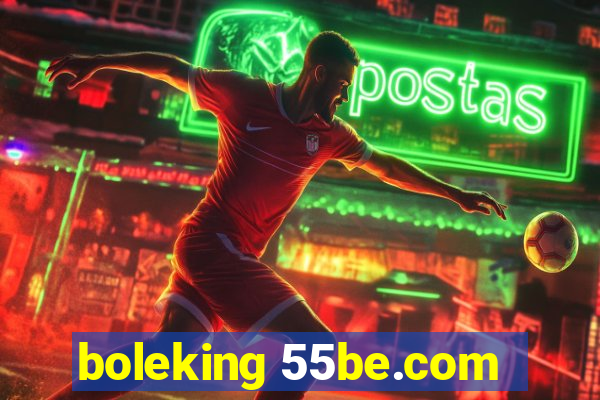 boleking 55be.com